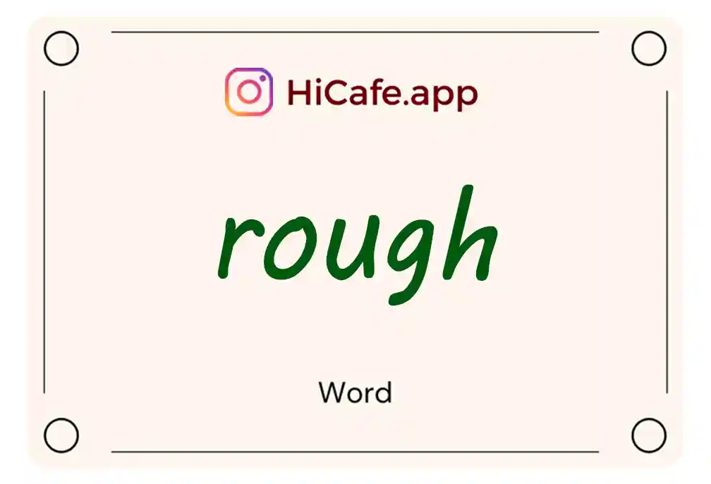 Meaning and usage of rough word