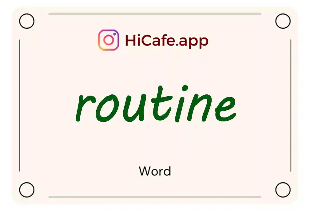 Meaning and usage of routine word