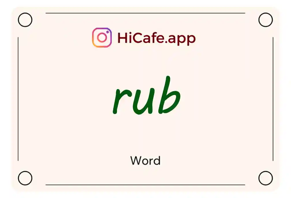 Meaning and usage of rub word