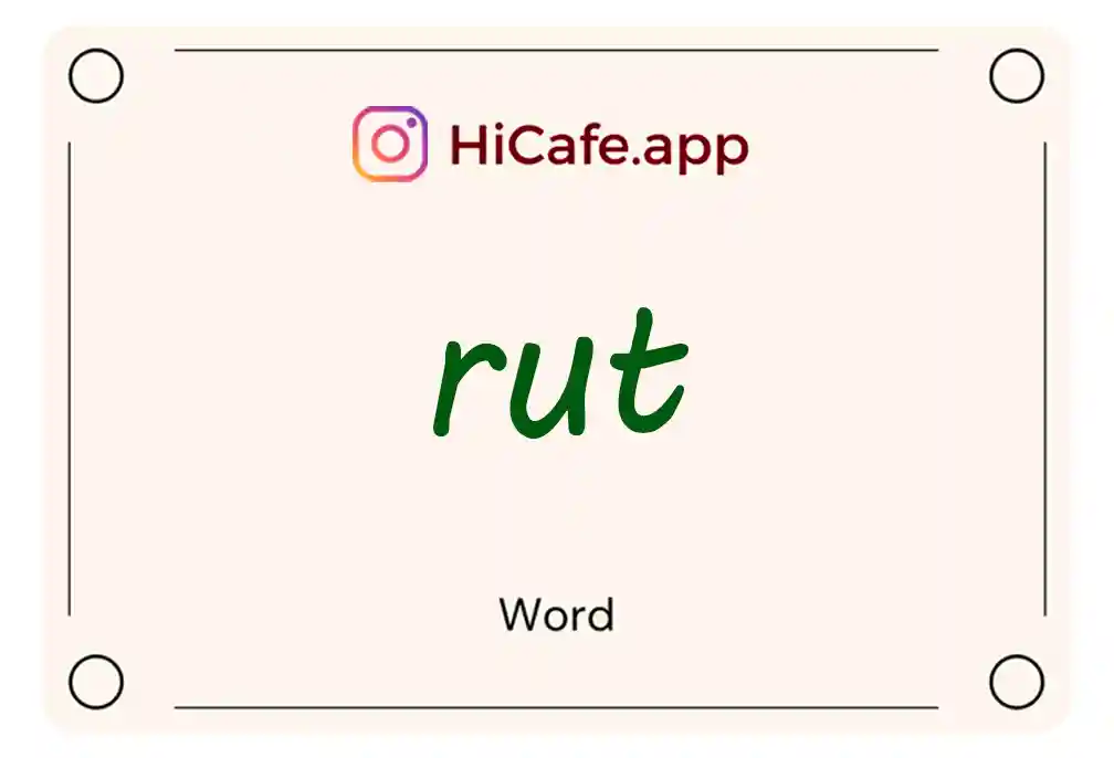 Meaning and usage of rut word