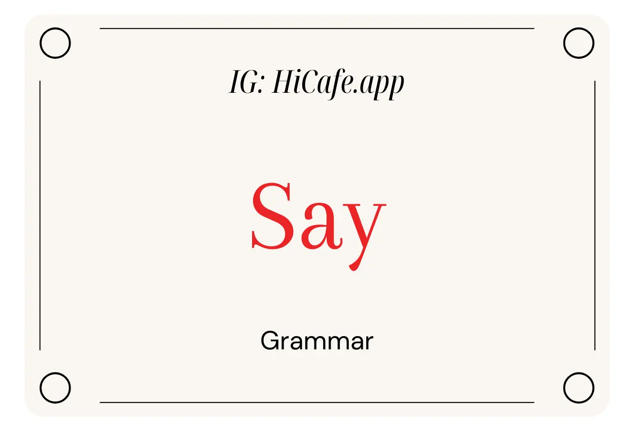 English Grammar Say