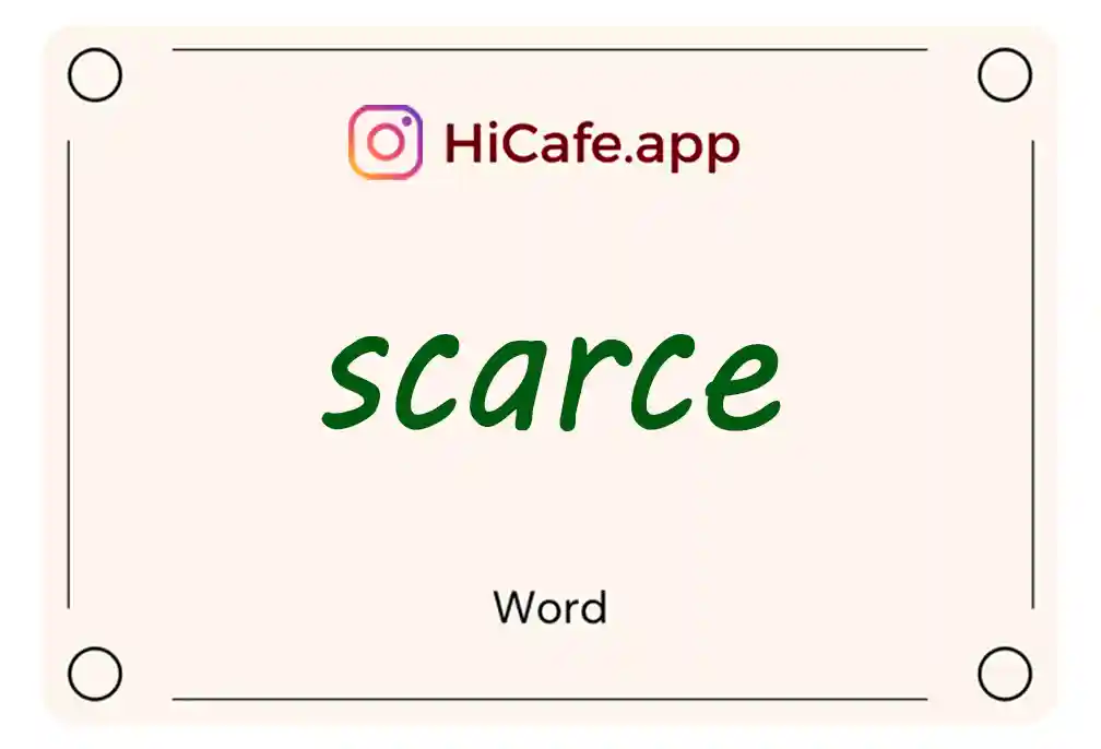 Meaning and usage of scarce word