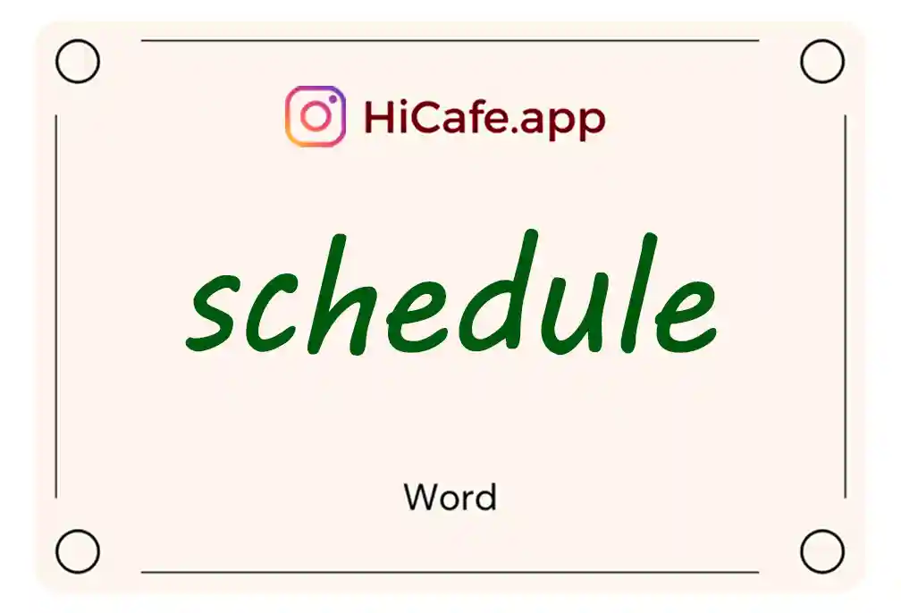 Meaning and usage of schedule word