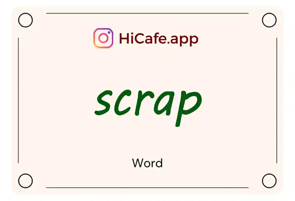 Meaning and usage of scrap word