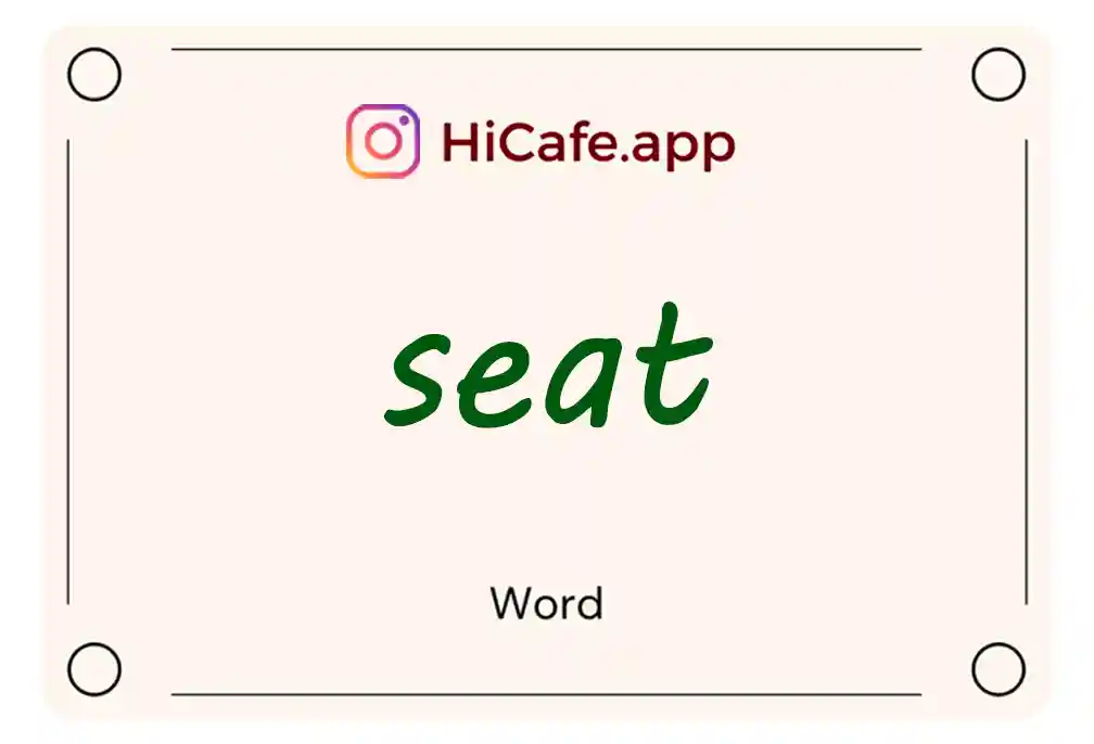 Meaning and usage of seat word