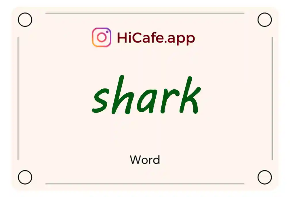 Meaning and usage of shark word