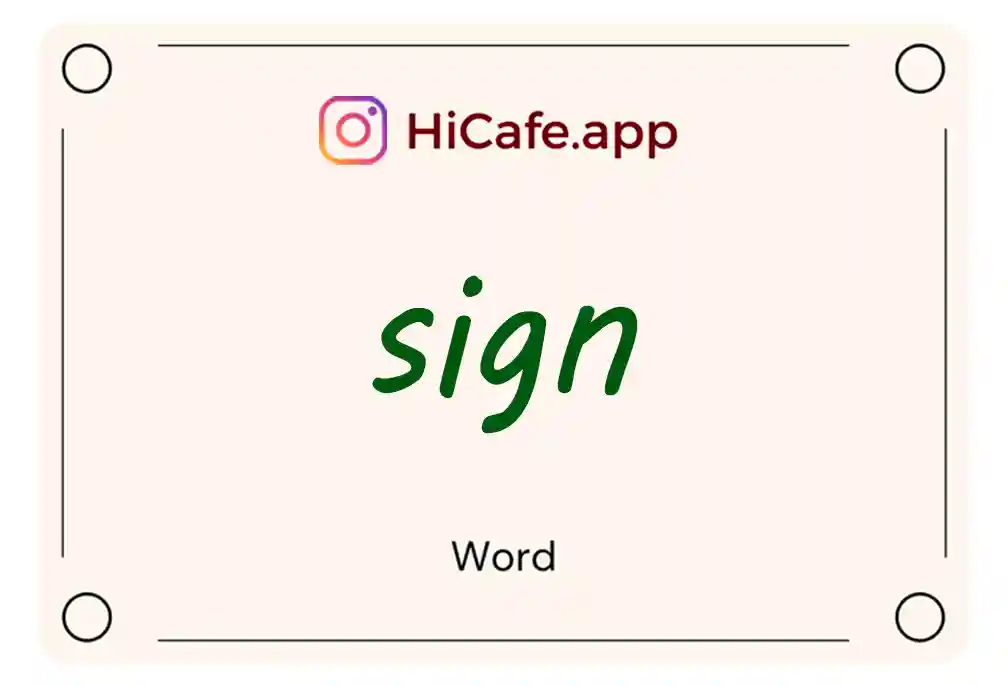 Meaning and usage of sign word