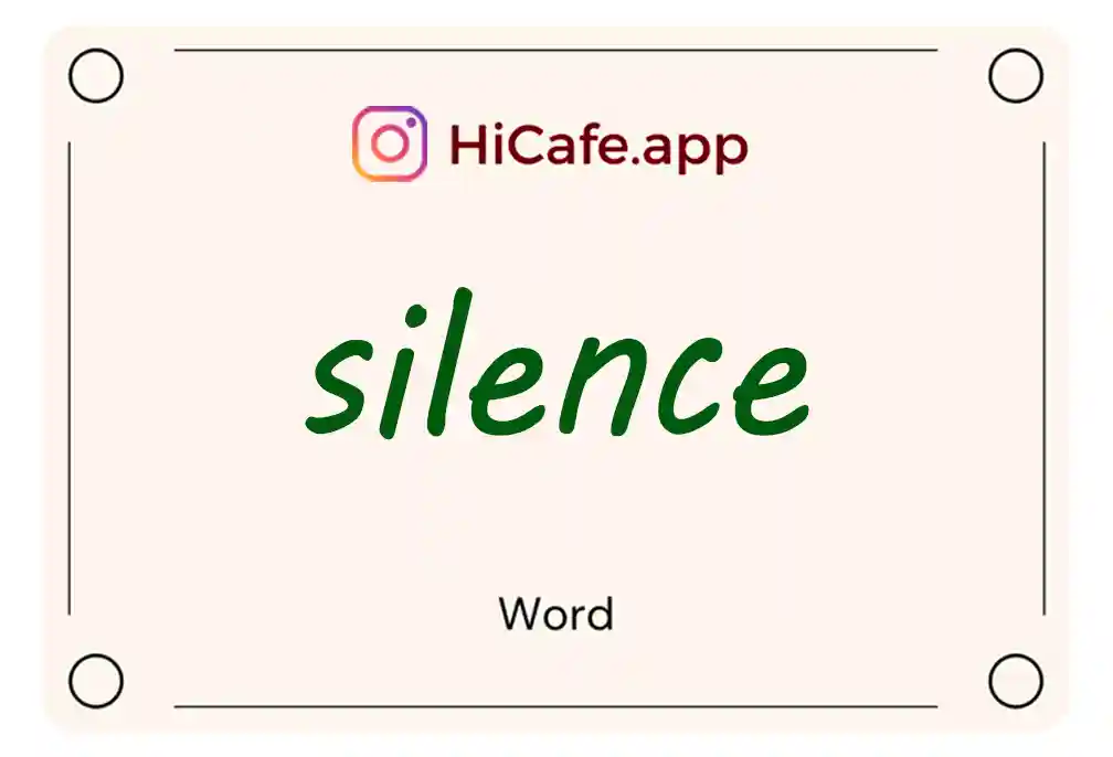 Meaning and usage of silence word