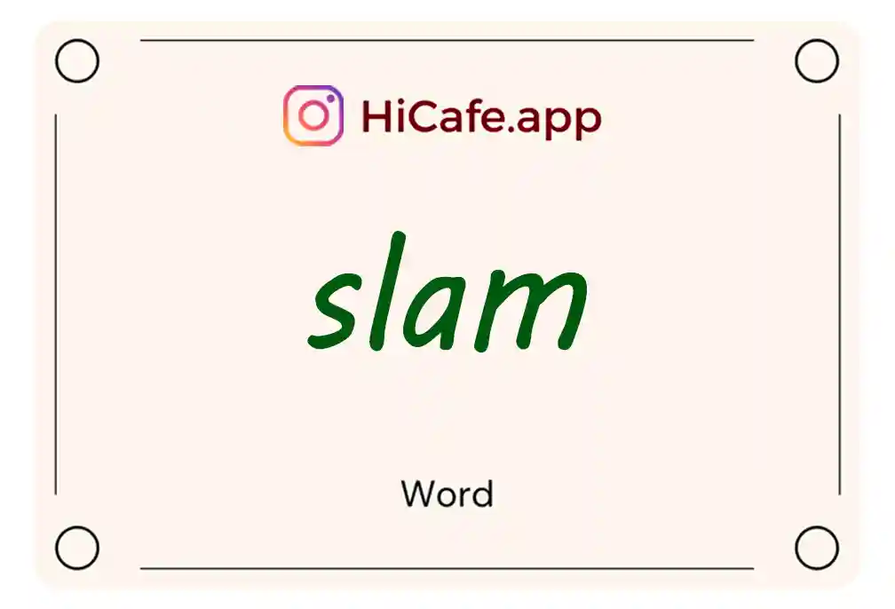 Meaning and usage of slam word