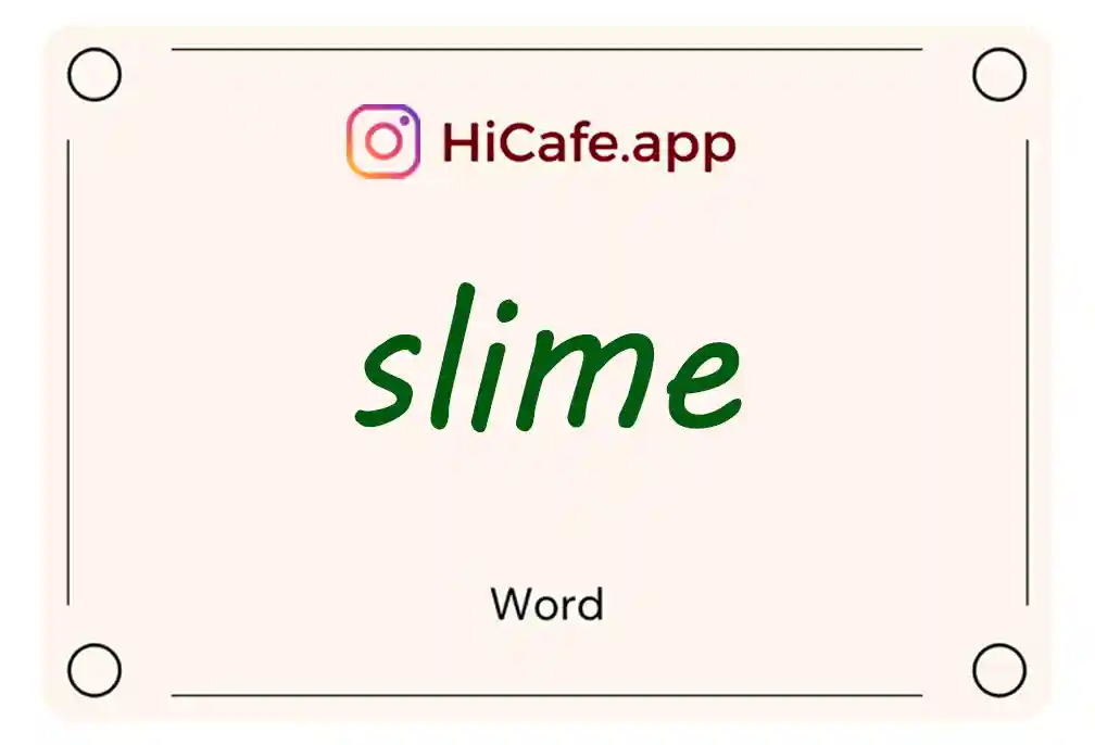 Meaning and usage of slime word