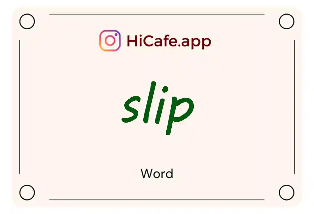 Meaning and usage of slip word