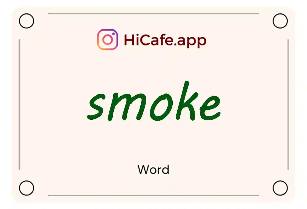 Meaning and usage of smoke word