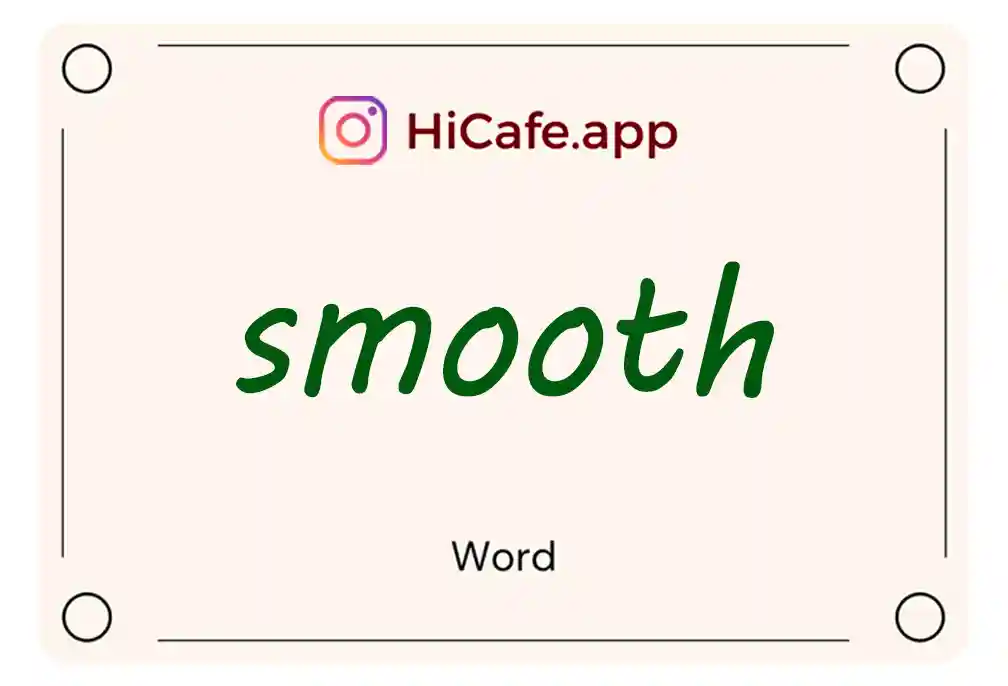 Meaning and usage of smooth word