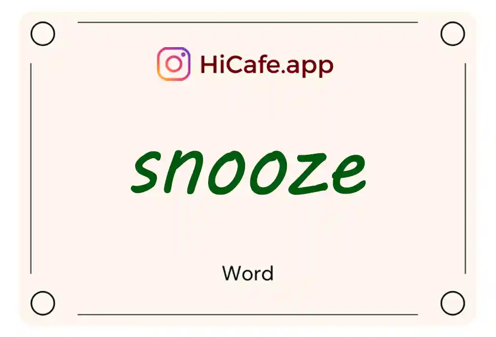 Meaning and usage of snooze word