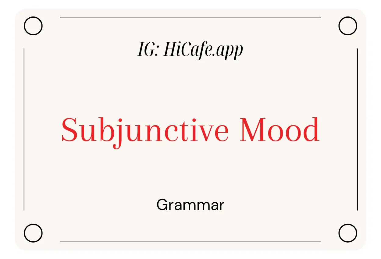 English Grammar Subjunctive Mood