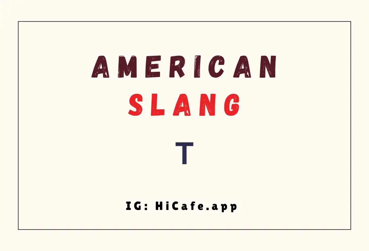 slang words with t