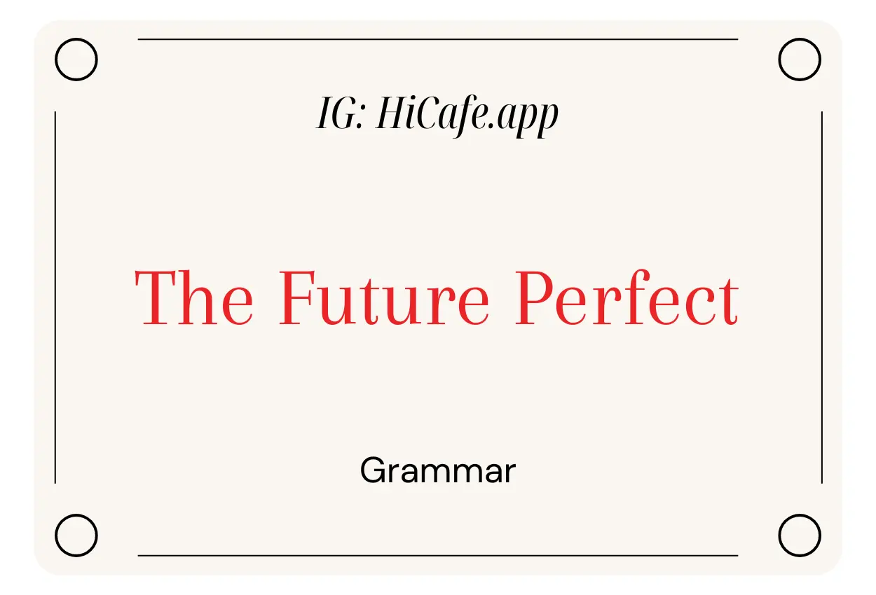 English Grammar The Future Perfect