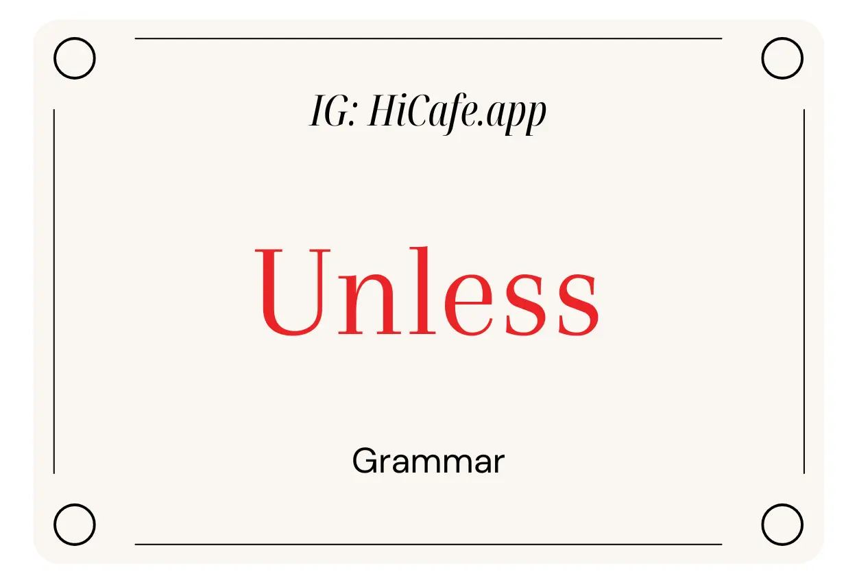 English Grammar Unless