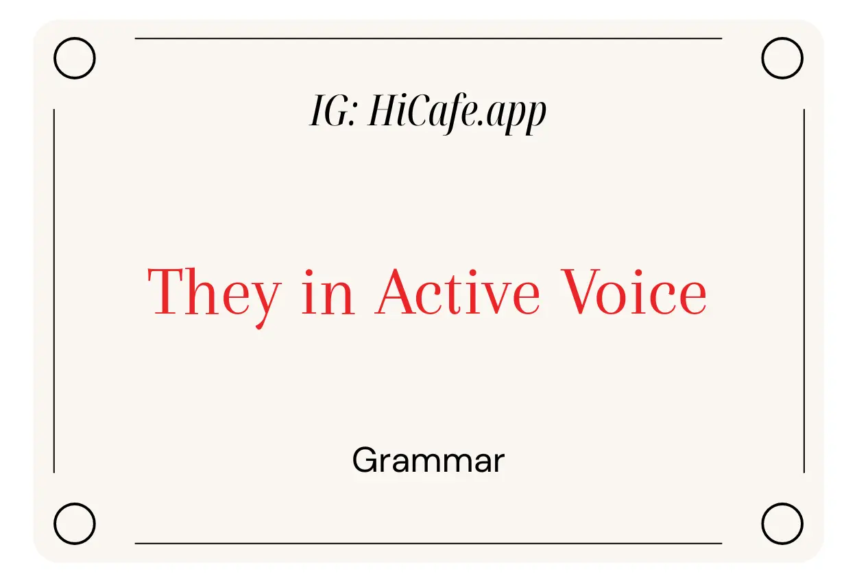 English Grammar Using They Active Voice