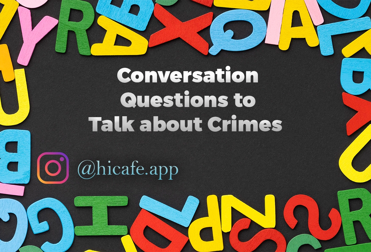 Conversation Questions for Discussing Crimes