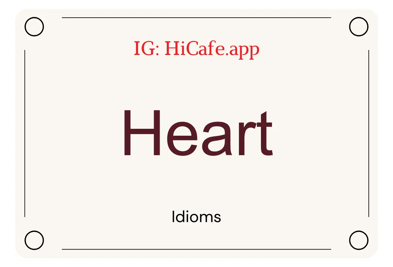 Idioms abouot Heart