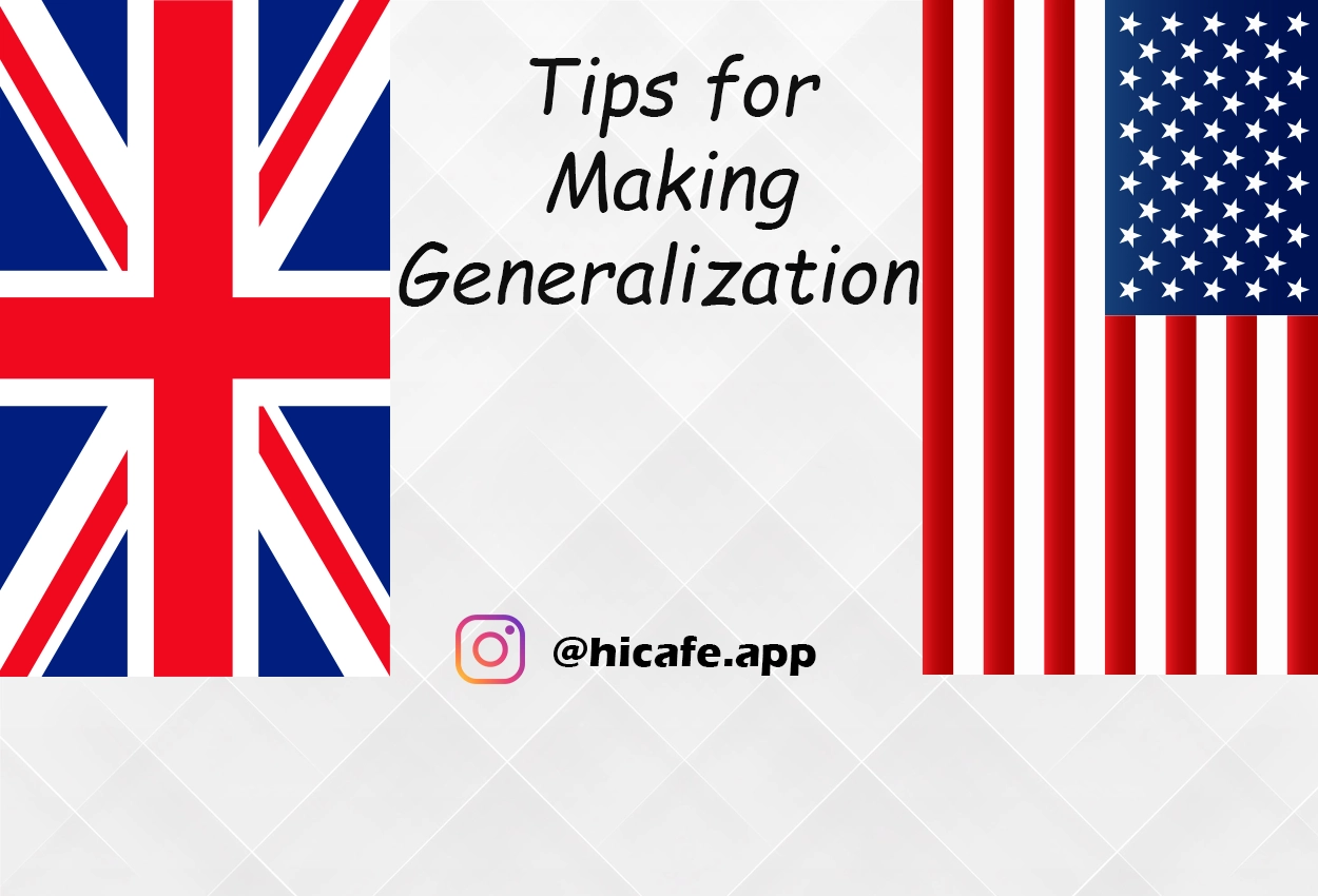 Conversation Tips for Making Generalization in English