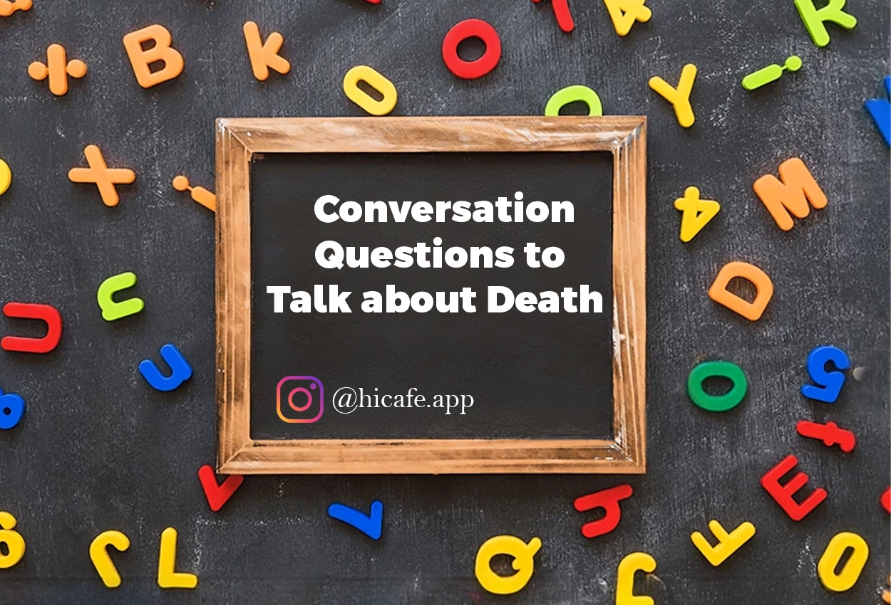 Conversation Questions for Discussing Death