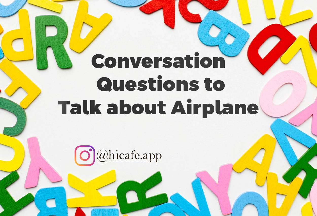 Conversation Questions for Discussing Airplane