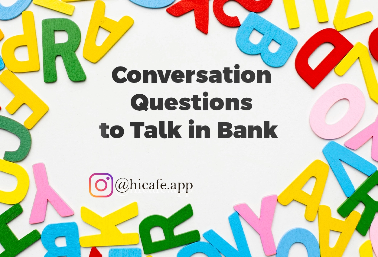 Conversation Questions in Bank