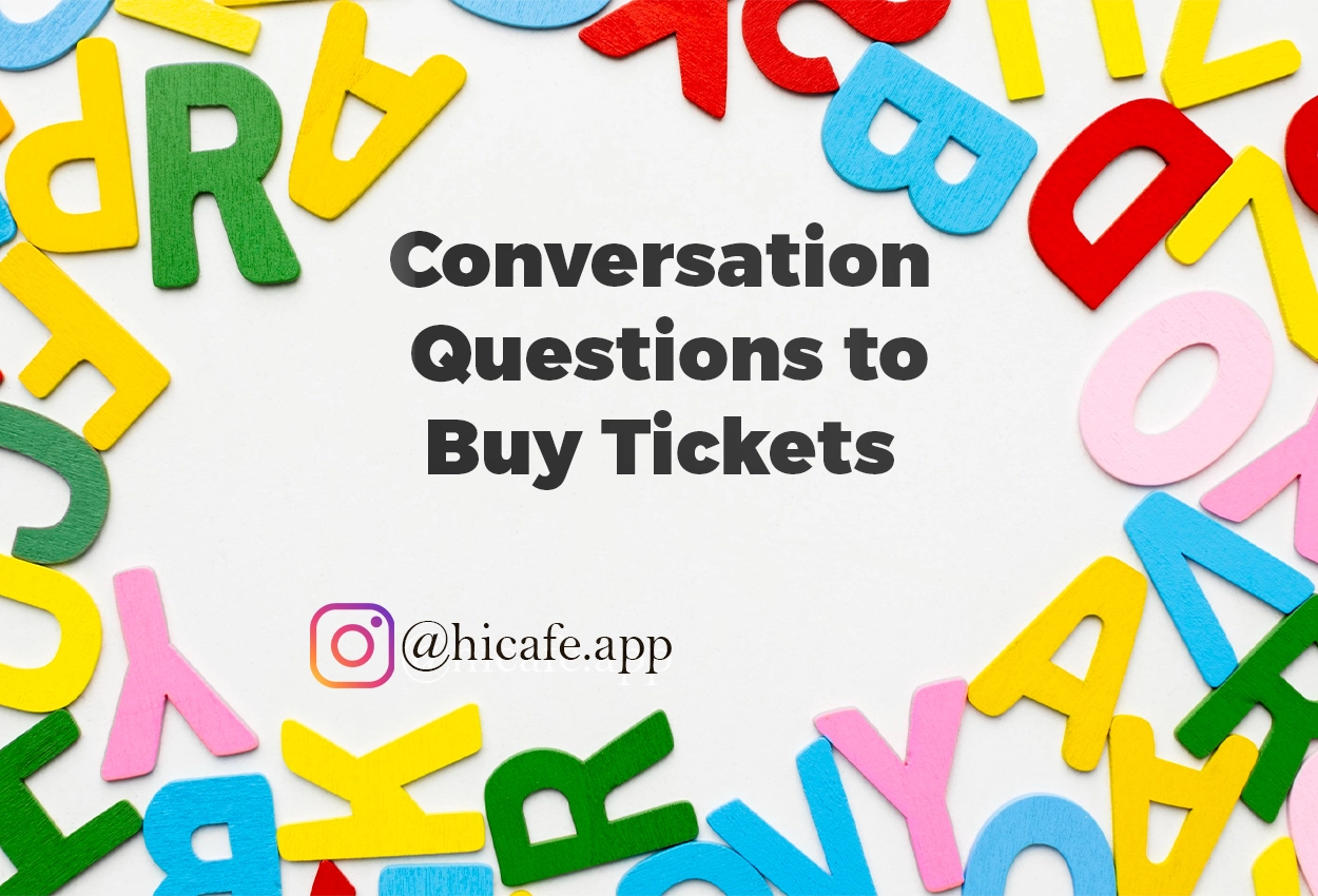 Conversation Questions for Buying Tickets