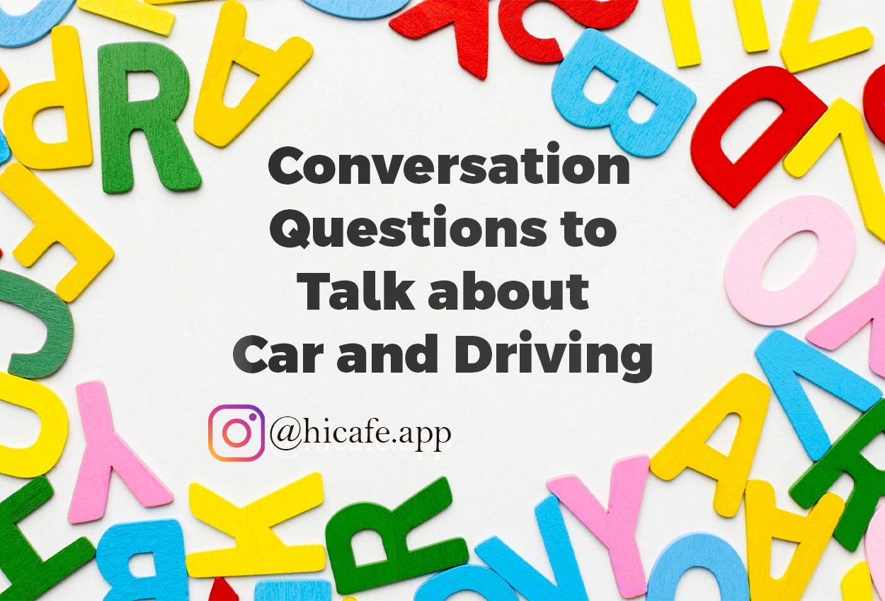 Conversation Questions for Discussing Car and Driving