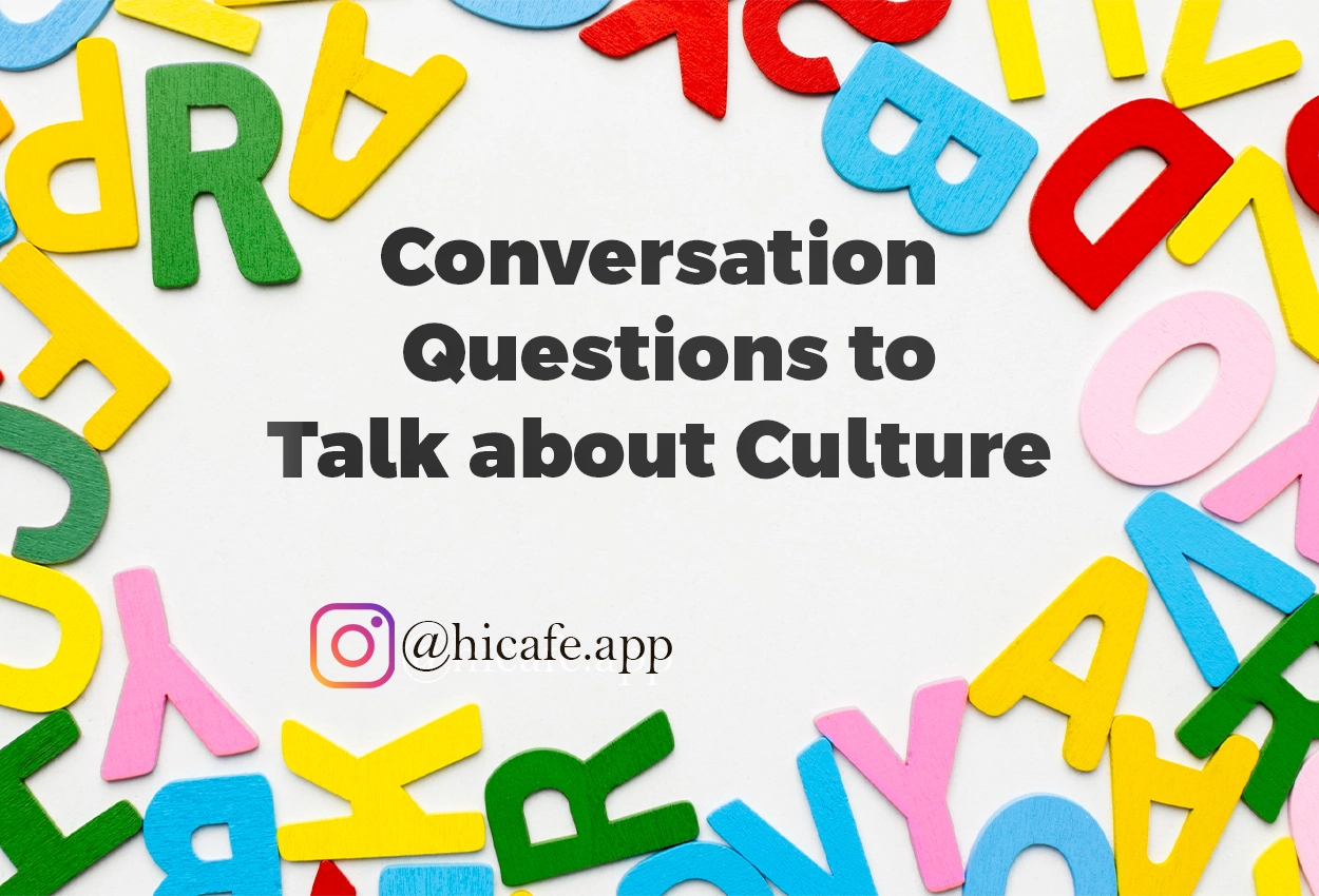 Conversation Questions for Discussing Culture