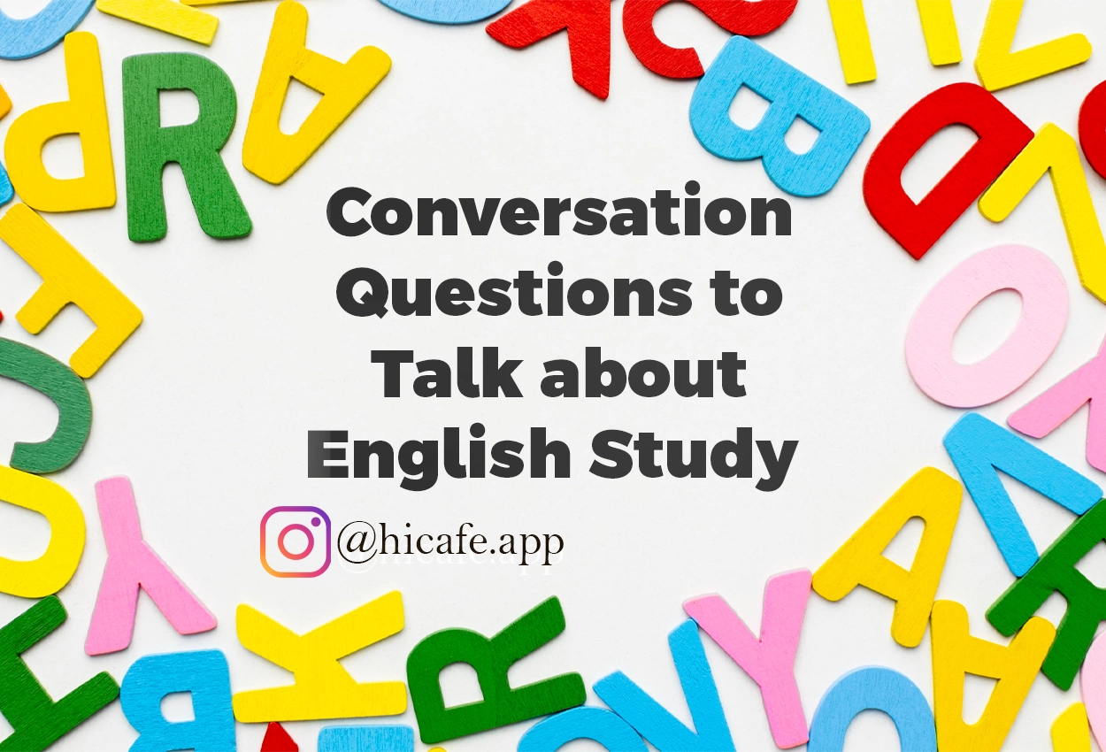 Conversation Questions for Discussing English Study