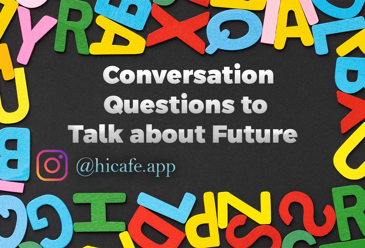 Conversation Questions for Discussing Future