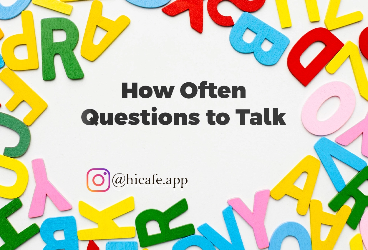 How Often Questions for Conversation