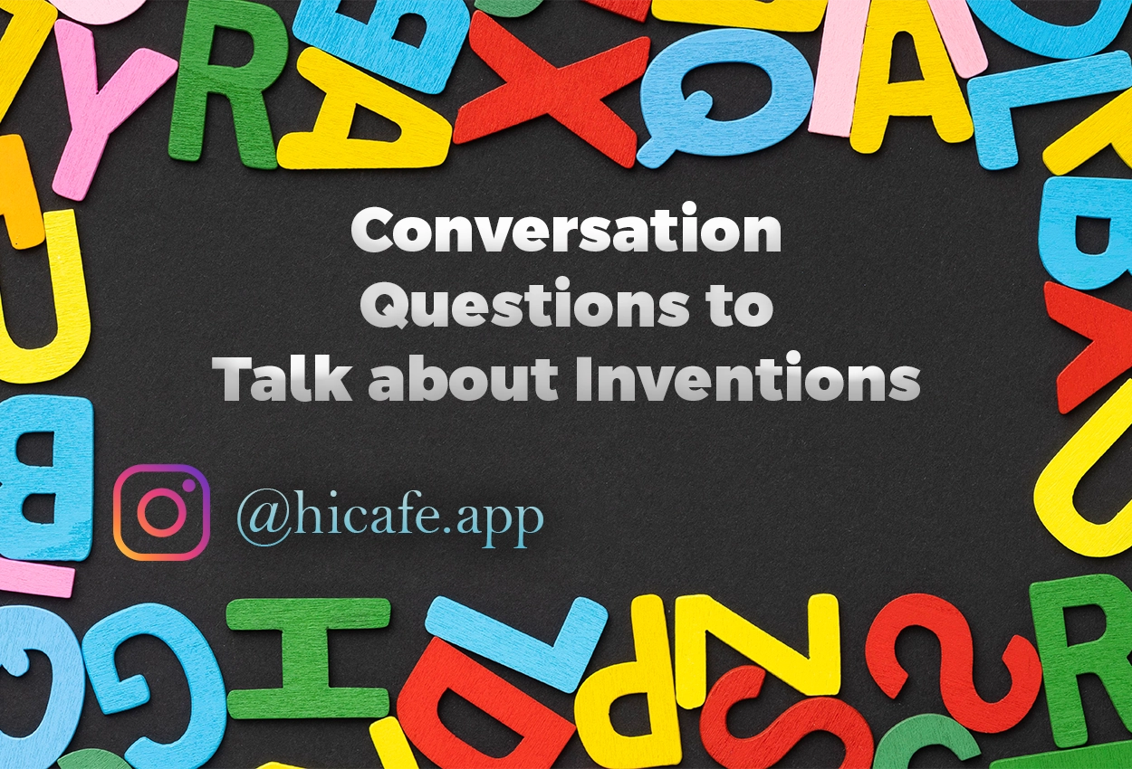 Conversation Questions for Discussing Inventions