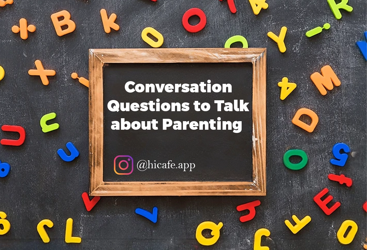 Conversation Questions for Discussing Parenting