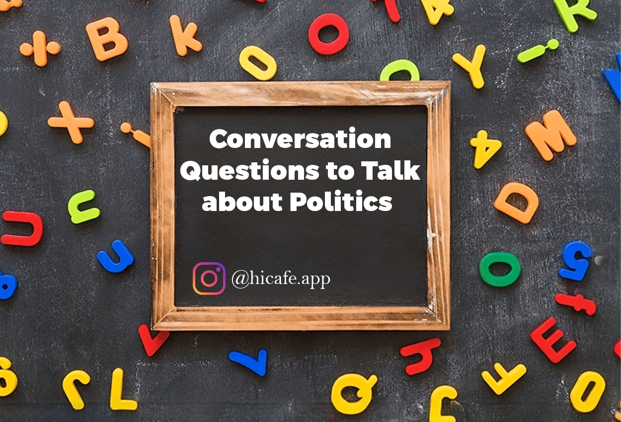 Conversation Questions for Discussing Politics