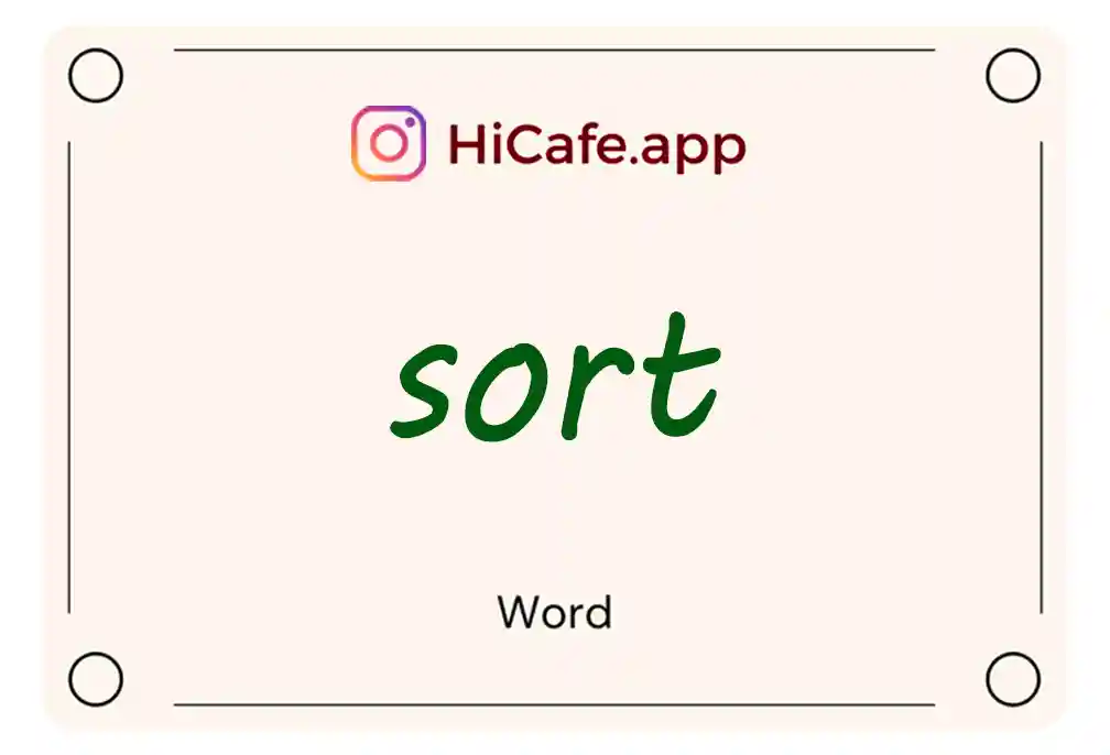 Meaning and usage of sort word