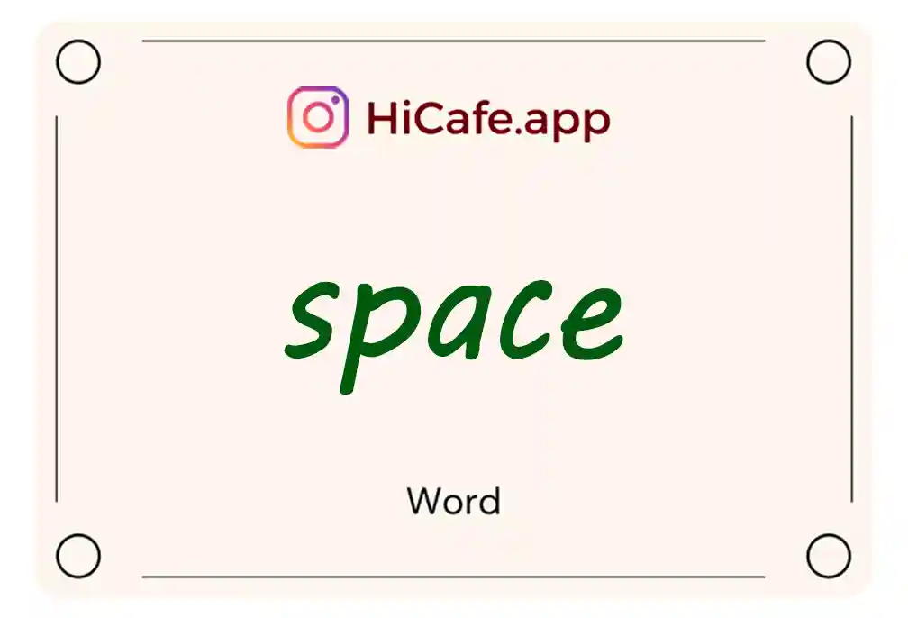 Meaning and usage of space word