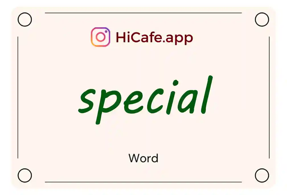 Meaning and usage of special word