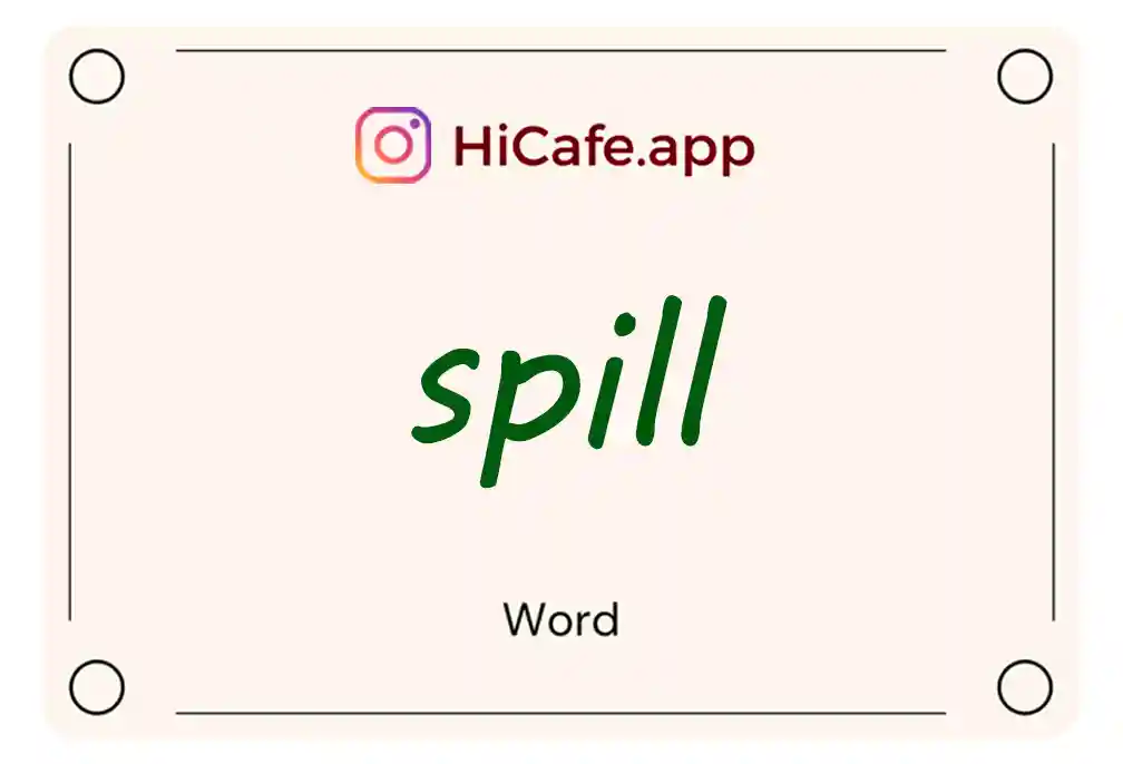 Meaning and usage of spill word