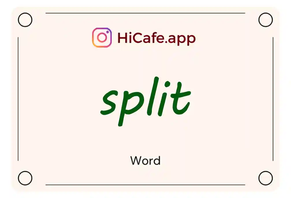 Meaning and usage of split word