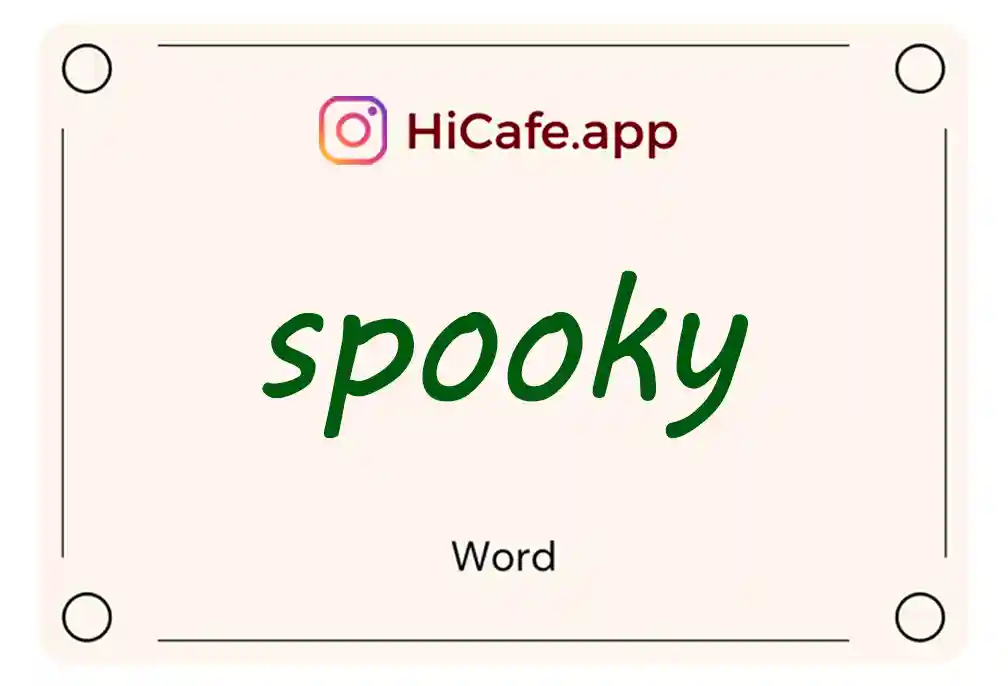 Meaning and usage of spooky word