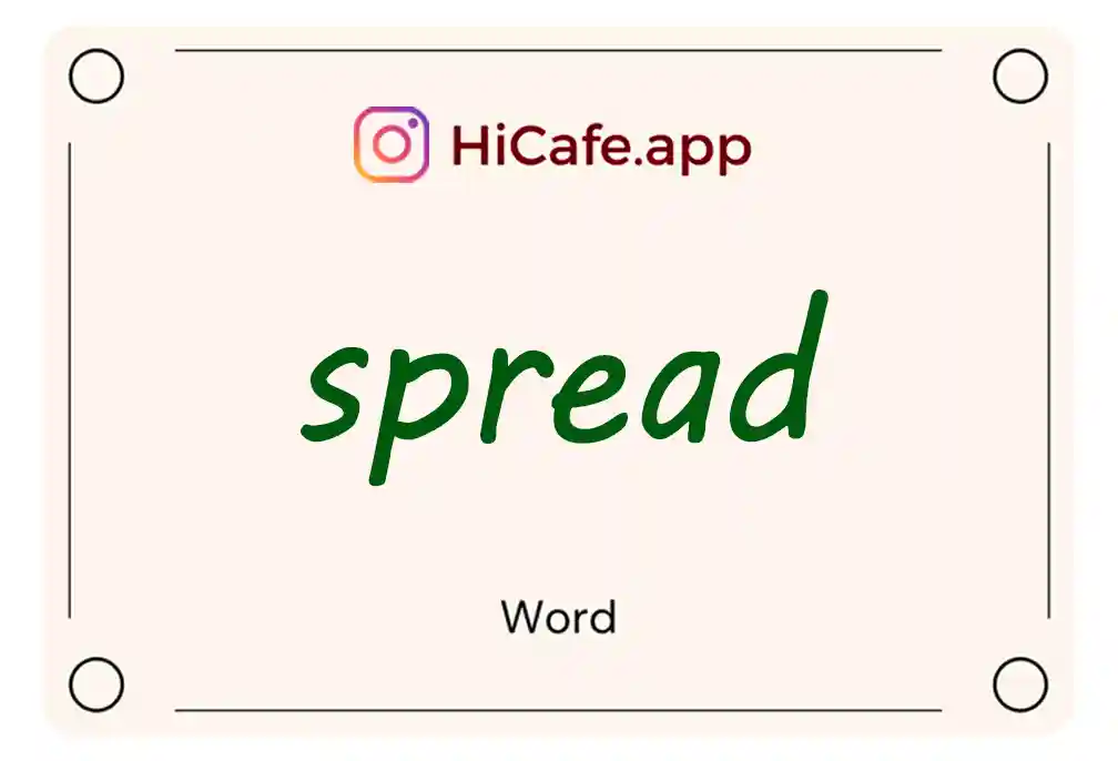 Meaning and usage of spread word