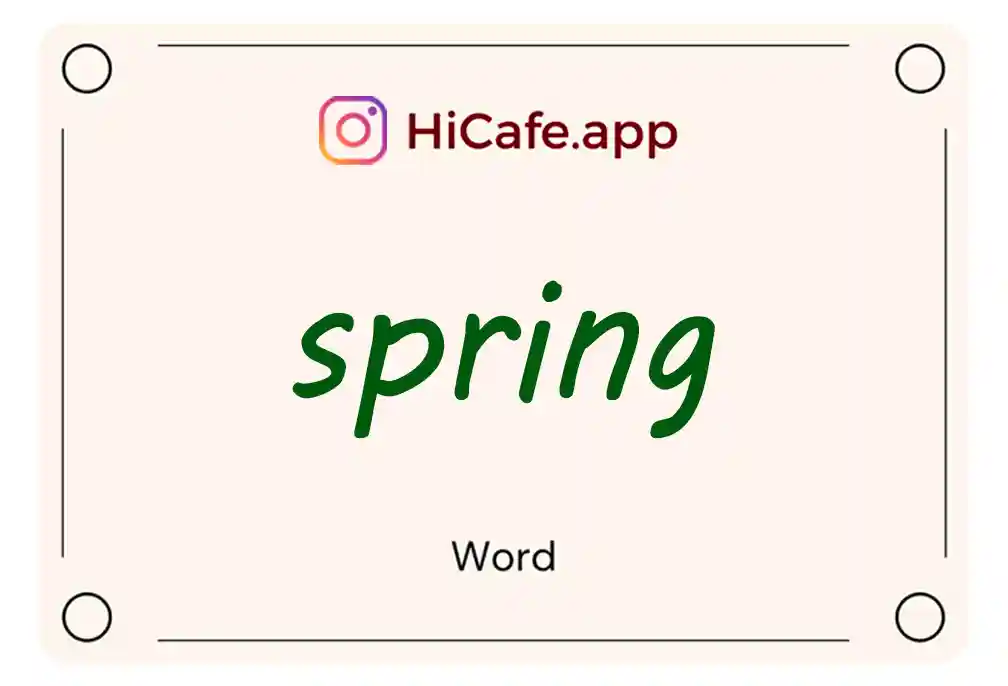 Meaning and usage of spring word