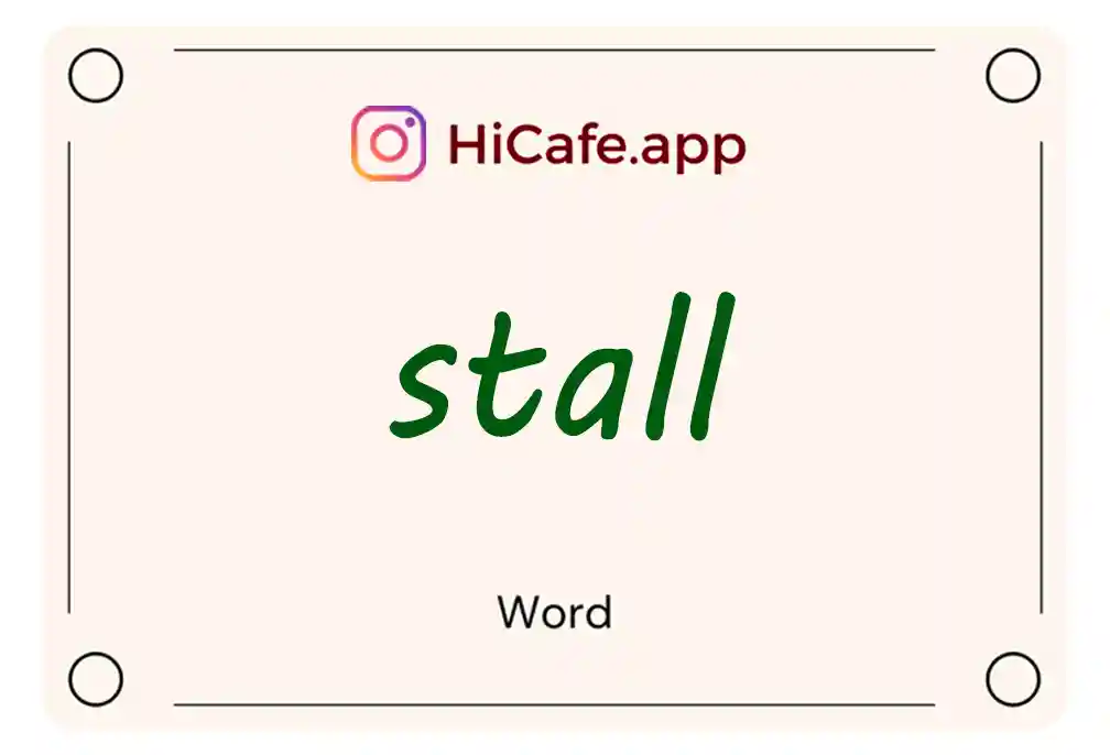 Meaning and usage of stall word