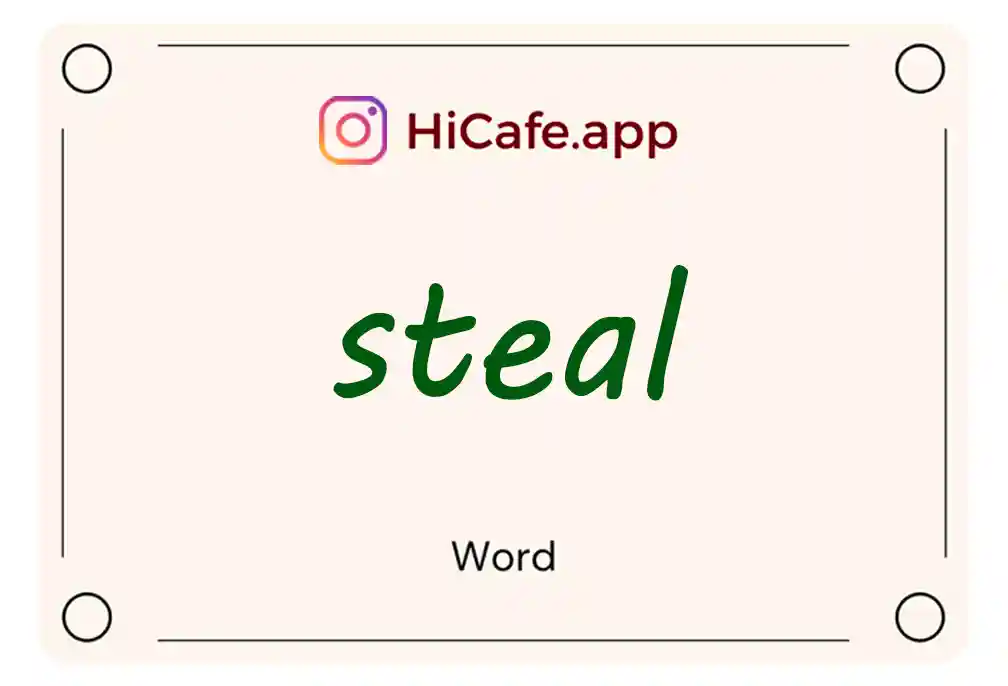 Meaning and usage of steal word