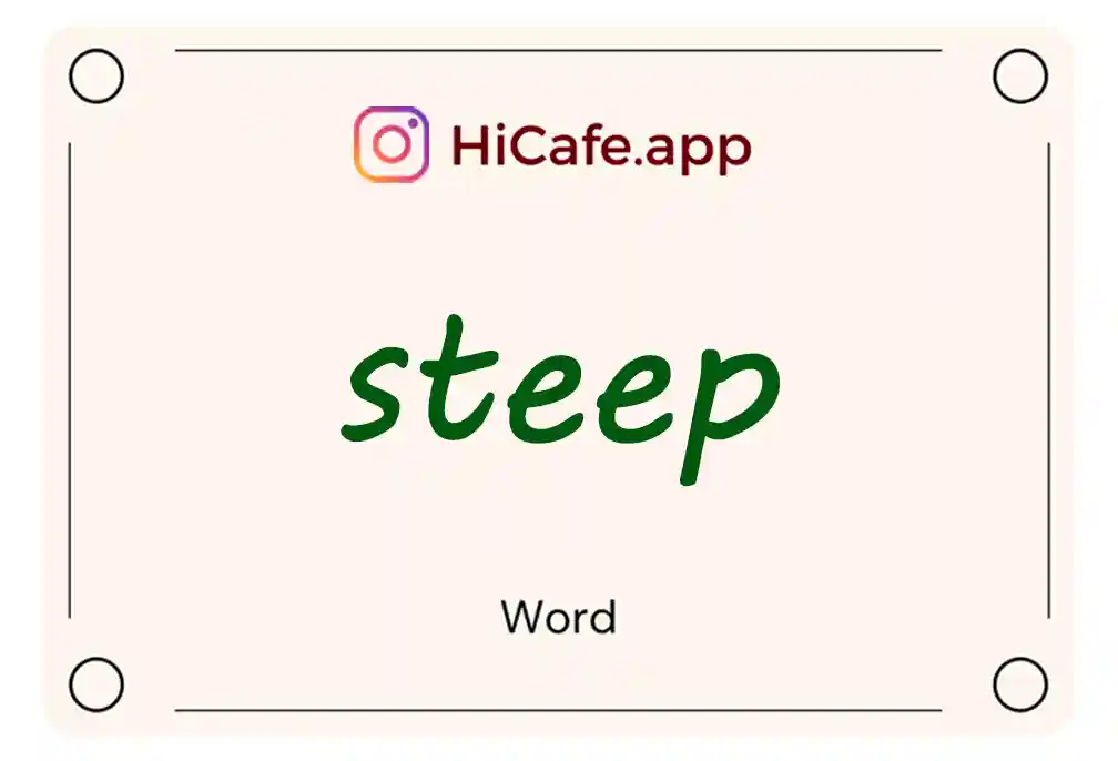 Meaning and usage of steep word