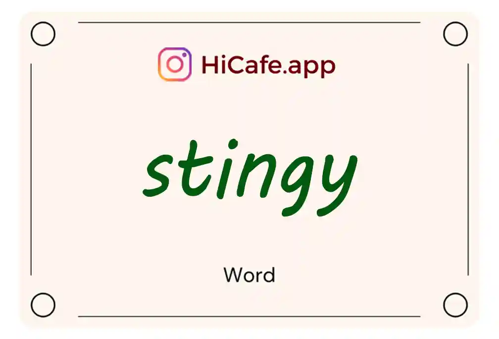 Meaning and usage of stingy word